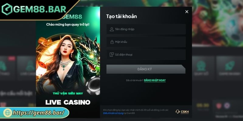 Đăng Ký GEM88 - Hướng Dẫn Chi Tiết Và Thông Tin Cần Biết 2 Yêu cầu về độ tuổi tham gia