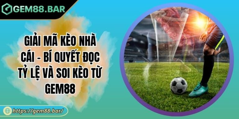 Giải mã kèo nhà cái