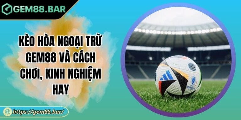 Kèo hòa ngoại trừ